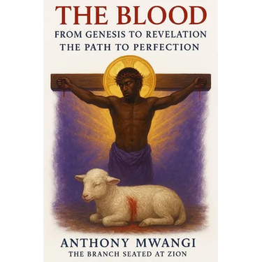 The Blood: From Genesis to Revelation - The Path to Perfection