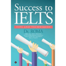 Success to IELTS: Tips and Techniques