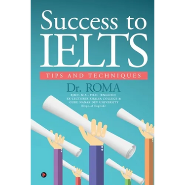 Success to IELTS: Tips and Techniques