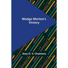 Madge Morton's Victory