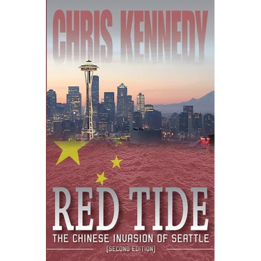 Red Tide: The Chinese Invasion of Seattle