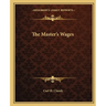 The Master's Wages
