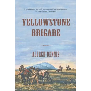 Yellowstone Brigade