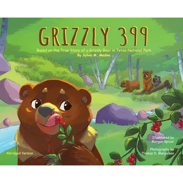Grizzly 399 - Abridged Version - HB: Environmental Heroes Series
