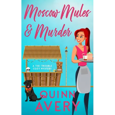 Moscow Mules & Murder (A Tiki Trouble Cozy Mystery)