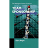 The Managers Pocket Guide to Team Sponsorship