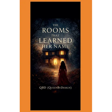 The Rooms That Learned Her Name