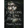 The Unraveling of Luna Forester