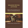 Engaging Writing Activities: Objective-Driven Timed Exercises for Classroom and Independent Practice