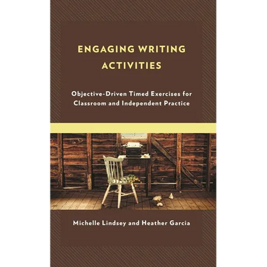 Engaging Writing Activities: Objective-Driven Timed Exercises for Classroom and Independent Practice