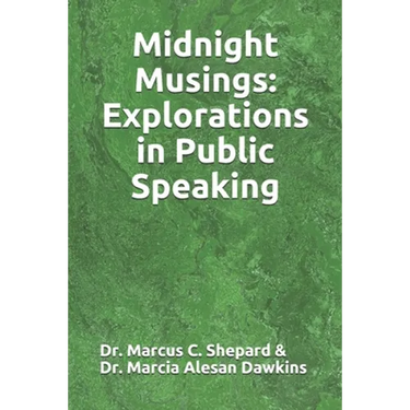 Midnight Musings: Explorations in Public Speaking