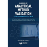 Handbook of Analytical Method Validation for Pharmaceuticals: A Practical Guide to Validating Assay, Impurities, Dissolution, and Residual Solvents Us