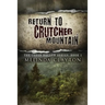 Return to Crutcher Mountain