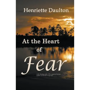 At the Heart of Fear