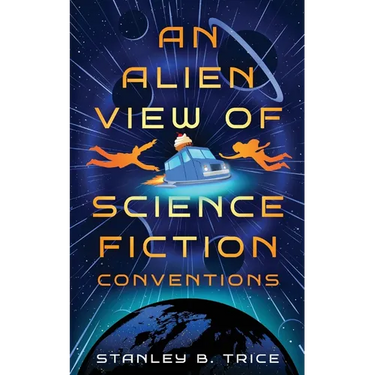 An Alien View of Science Fiction Conventions