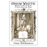 Snow White Revisited: A Tale for Our Time