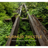 Murmur Trestle