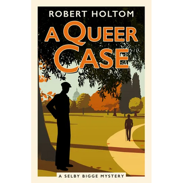 A Queer Case: The Selby Bigge Mysteries Series