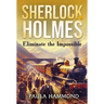 Sherlock Holmes - Eliminate The Impossible