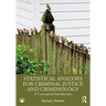 Statistical Analyses for Criminal Justice and Criminology: A Conceptual Introduction