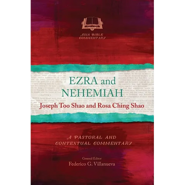 Ezra and Nehemiah: A Pastoral and Contextual Commentary