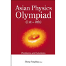 Asian Physics Olympiad (1st-8th): Problems and Solutions