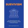 Survivism: An Attitude Movement with Managerial Intelligences toward Existential Change