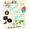 Tec tac toe & more Games 8 in 1 All ages: Printed on high-quality paper, Hangman, Captain's Mistress, Dots & Boxes, Tec tac toe, Tec tac toe 3D, Warsh