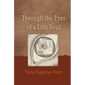 Through the Eyes of a Lost Soul