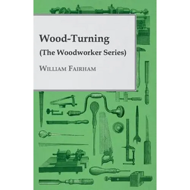 Wood-Turning (the Woodworker Series)