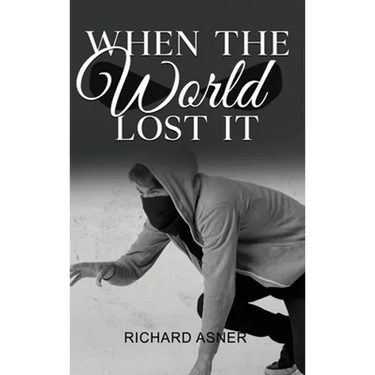 When the World Lost It