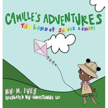 Camille's Adventures: The Land of Shapes and Colors: The Land of Shapes and Colors