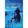 The Cowboy's Angel