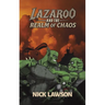 Lazaroo and the Realm of Chaos