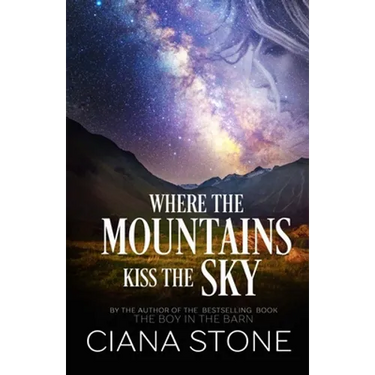Where the Mountains Kiss the Sky