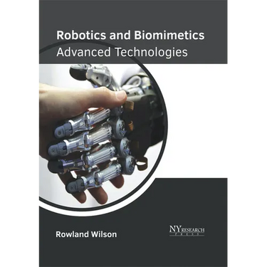Robotics and Biomimetics: Advanced Technologies