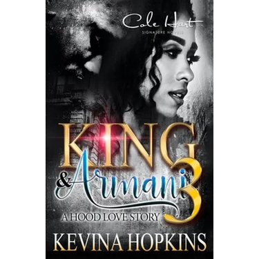 King & Armani 3: A Hood love Story: Finale
