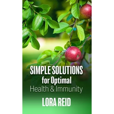 Simple Solutions For Optimal Health and Immunity