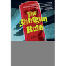 The Shotgun Rule