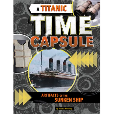 A Titanic Time Capsule: Artifacts of the Sunken Ship