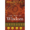 The Way of Wisdom