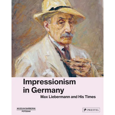 Avant-Garde: Max Liebermann and Impressionism in Germany