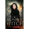 Midnight Witch: Witch Queen Book 4