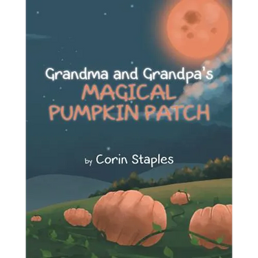 Grandma and Grandpa's Magical Pumpkin Patch