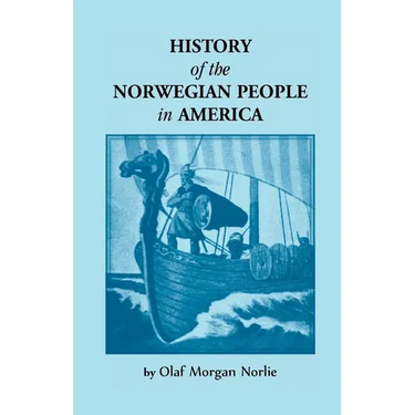 History of the Norwegian People in North America