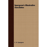 Spurgeon's Illustrative Anecdotes