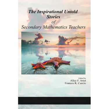 The Inspirational Untold Stories of Secondary Mathematics Teachers
