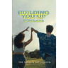 Building You Up: The Novel & Soundtrack