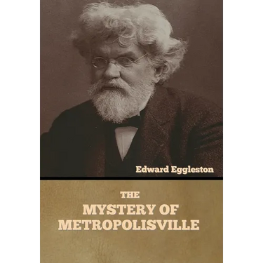 The Mystery of Metropolisville