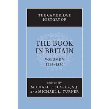 The Cambridge History of the Book in Britain